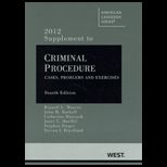 Criminal Procedure 2012 Supplement