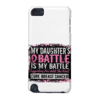My Battle Too 2 Breast Cancer Daughter iPod Touch 5G Cover