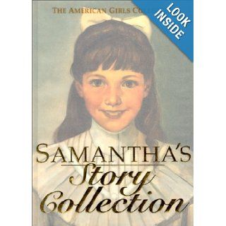Samantha's Story Collection (The American Girls Collection) Susan S. Adler, Valerie Tripp, Maxine Rose Schur 0723232054459 Books