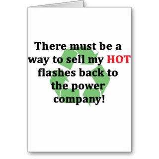 Hot Flashesfunny Greeting Cards