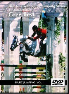 The American Show Jumping Series   Vol. I   Basic Jumping Greg Best, Kevin R. Weaver Movies & TV