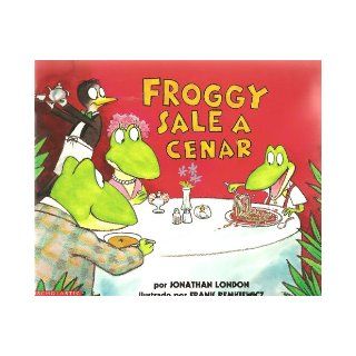 Froggy Sale a Cenar Jonathan London 9780439430944 Books