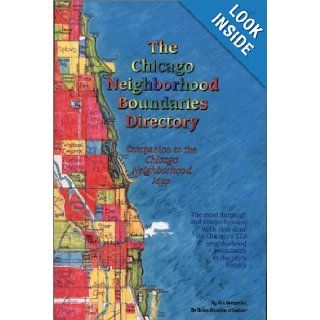 The Chicago Neighborhood Boundaries Directory Big Stick Inc. 9781929687046 Books