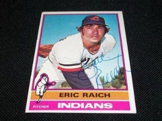 Cleveland Indians Eric Raich Auto Signed 1976 Topps Card #484 TOUGH N Sports Collectibles