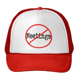 No Meetings Funny Office Saying Hat