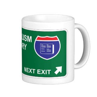 Journalism Next Exit Coffee Mugs