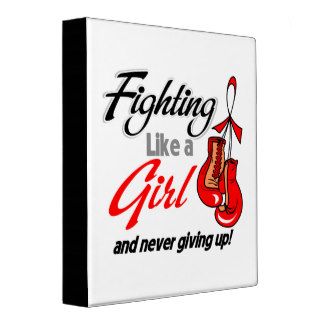 Fighting Like a Girl Never Giving Up Heart Disease Binder