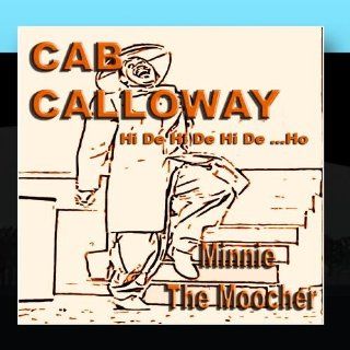 Cab Calloway / Minnie The Moocher Music
