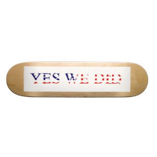 Yes We Did American Flag T Shirt Skateboards