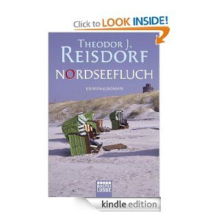 Nordseefluch Kriminalroman (German Edition) eBook Theodor J. Reisdorf Kindle Store