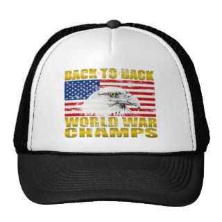 Eagle & US Flag Back To Back World War Champs Trucker Hat