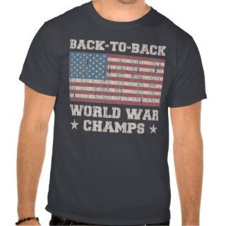 America Back to Back World War Champs T shirts