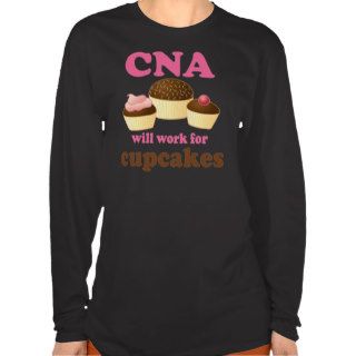 Funny CNA  or Certified Nursing Assistant Shirts