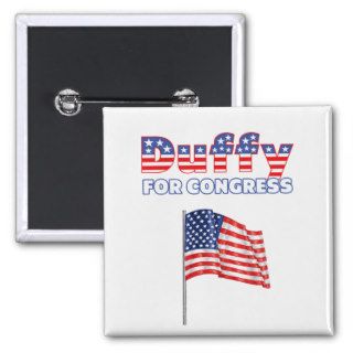 Duffy for Congress Patriotic American Flag Pin