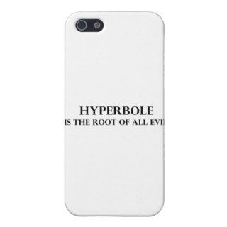 Hyperbole is the Root of all Evil iPhone 5 Cover