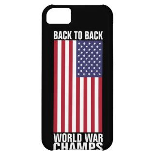 Back to Back World War Champs iPhone 5C Cover
