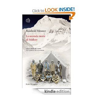 La seconda morte di Mallory (Bollati Boringhieri Narrativa) (Italian Edition) eBook Reinhold Messner, Orsetta Barbero Lenti Kindle Store