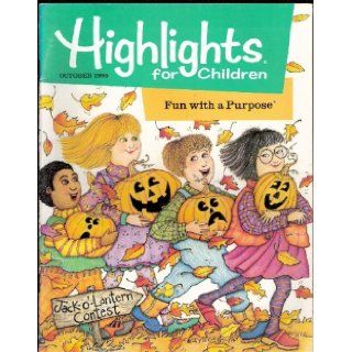 Highlights for Children Fun with a Purpose October 1995 (Volume 50 No. 10 Issue 528) Various, Kent L. Brown Books