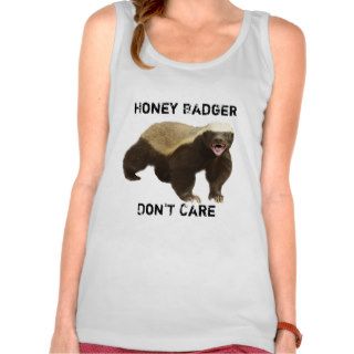 funny honey badger don't care tank tops
