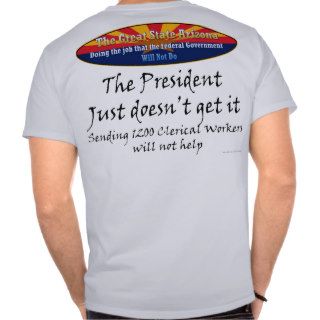 The President Just doesn't get it Tees