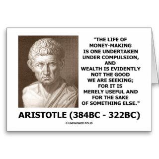 Life Of Money Making Compulsion Wealth (Aristotle) Cards