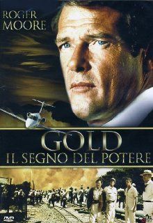 Gold   Il Segno Del Potere Elmer Bernstein, Bradford Dillman, John Gielgud, Ray Milland, Roger Moore, Susannah York, Peter Hunt Movies & TV
