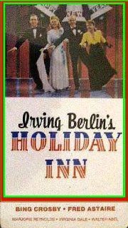 Holiday Inn Mark Sandrich, Fred Astaire Bing Crosby, Virginia Dale, Walter Abel Marjorie Reynolds Movies & TV