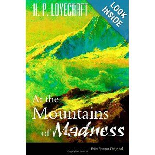 At the Mountains of Madness H. P. Lovecraft 9781495227554 Books