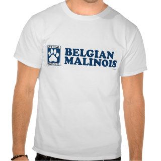 Belgian Malinois Blue T shirts