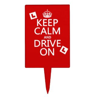 Keep Calm and Drive on (learner) (any color) Cake Topper