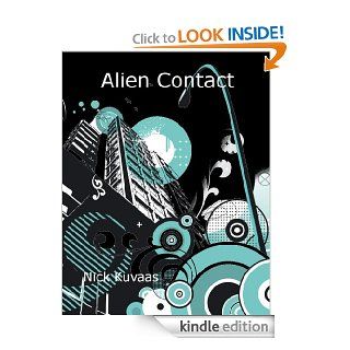 Alien Contact eBook Nicholas Kuvaas Kindle Store