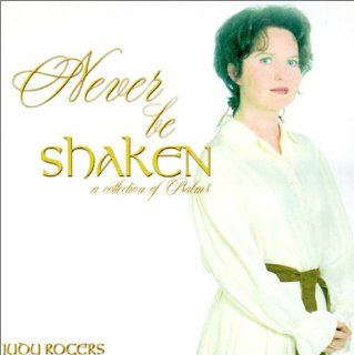 Never Be Shaken Music