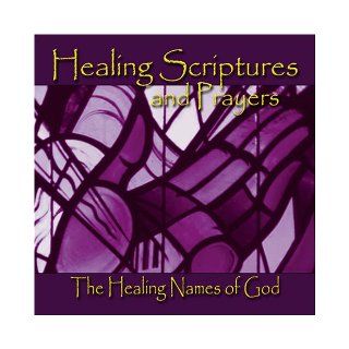 Healing Scriptures and Prayers CD 3 Healing Names of God Jeff Doles 9780974474847 Books