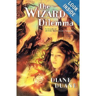 The Wizard's Dilemma The Fifth Book in the Young Wizards Series Diane Duane 9780152025519 Books