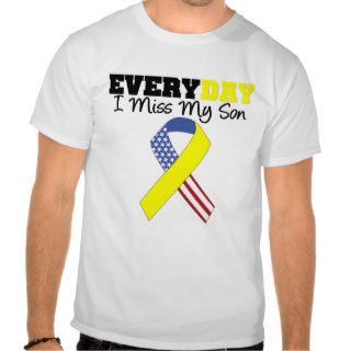 Everyday I Miss My Son Military T shirt
