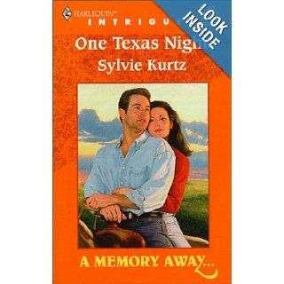 One Texas Night Sylvie Kurtz 9780373225279 Books