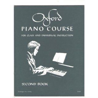 Oxford Piano Course, for Class and Individual Instruction (Second Edition) Books
