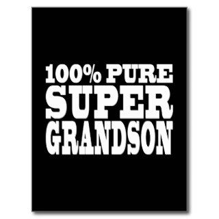 Gifts 4 Grandsons  100% Pure Super Grandson Postcard