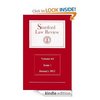 Stanford Law Review Volume 64, Issue 1   January 2012 eBook Stanford Law Review Kindle Store