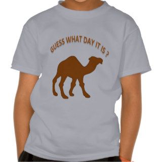 Guess What Day It is ? (Camel Print )  Shirt