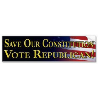 Save Our Constitution Vote Republican Bumper Stickers