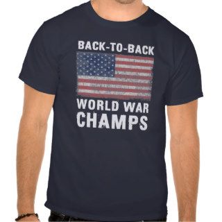 Back to Back World War Champs T Shirt