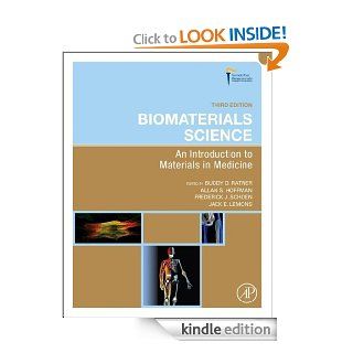 Biomaterials Science An Introduction to Materials in Medicine eBook Buddy D. Ratner, Allan S. Hoffman, Frederick J. Schoen, Jack E. Lemons Kindle Store