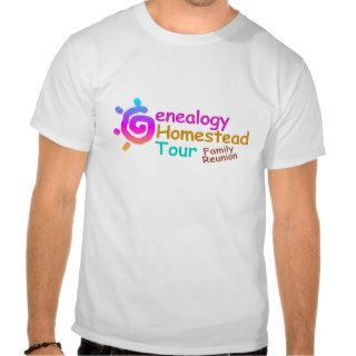 Genealogy Homestead Tour Family Reunion T shirt