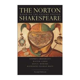 The Norton Shakespeare Based on the Oxford Edition (Vol. One Volume Clothbound) 2nd (second) edition Text Only Stephen Greenblatt Books