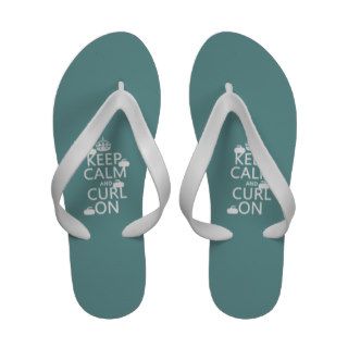Keep Calm and Curl On (any color) Flip Flops