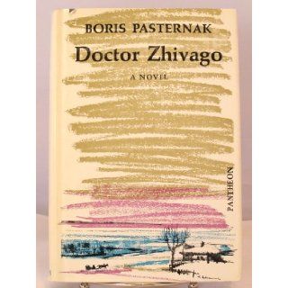 Doctor Zhivago Translated By Max Hayward and Manya Harari Boris Pasternak Books
