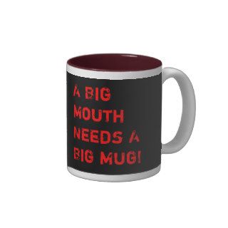 Big Mouth Coffee Mugs