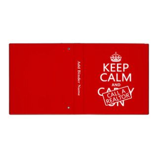 Keep Calm and Call A Realtor (customisable color) Binders