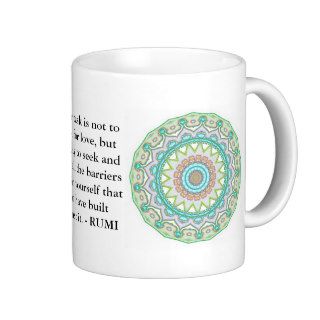 Rumi Mevlana quotation about love and barriers Mug
